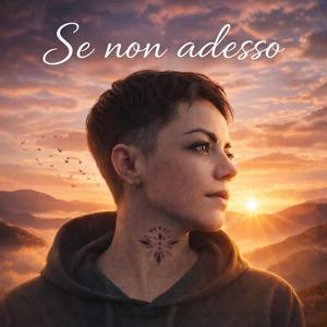 Se non adesso