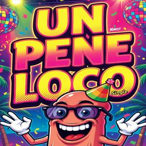 Un Pene Loco