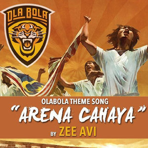 Arena Cahaya (Ola Bola Theme Song)