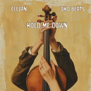 Hold Me Down
