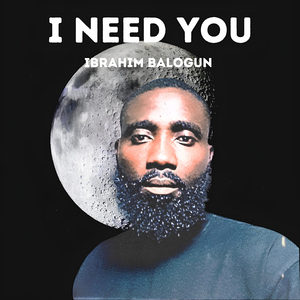 I Need You