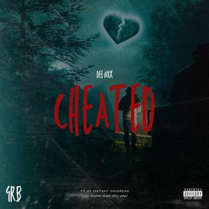 Cheated