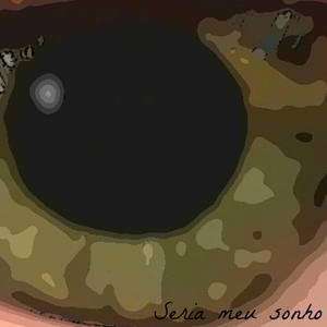 Seria Meu Sonho