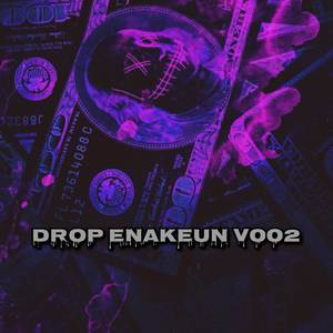 DROP ENAKEUN V002