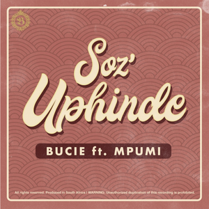 Soz'Uphinde (Original Mix)