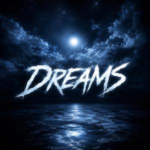 Dreams
