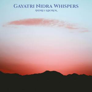 Gayatri Nidra Whispers