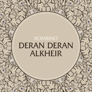 Deran Deran Alkheir (Well Wishes)