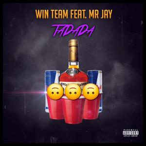 Tadada (feat. Brash da Brilliant, Mani Mogul & Mr. Jay)