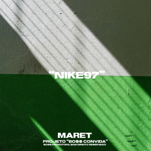 Bo$$ Convida: Nike97