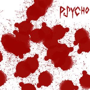 Psycho