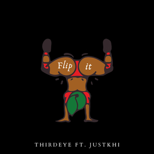 Flip It (feat. Justkhi)