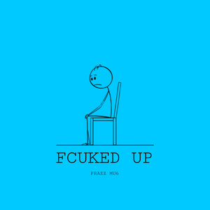 Fcuked up