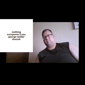 Nothing Compares 2 You