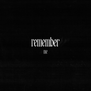 remember me.