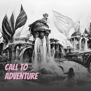 Call to Adventure (Remix)