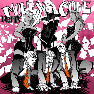 Money Come (Remix)