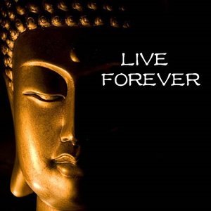 Live Forever