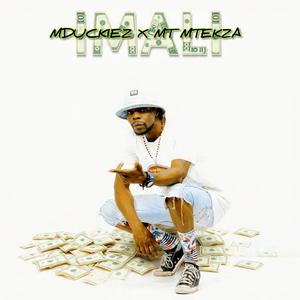 Imali (feat. Mtekza MT)