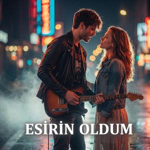 Esirin Oldum – yazılmamış şarkılar | Duygusal Rock Müzik