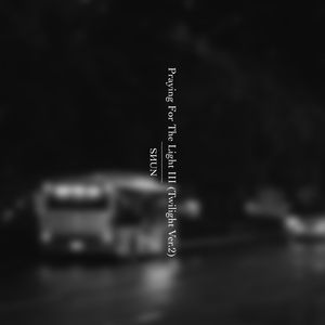 Praying For The Light III (Twilight Ver.2)