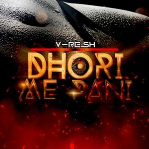 Dhori Me Pani