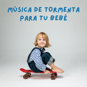 La Mejor Atmósfera De Tormenta Para Tu Bebé