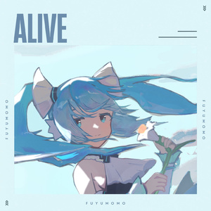 Alive