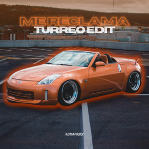 Me Reclama (Turreo Edit)