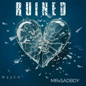 Runied (feat. MRxSADBOY)
