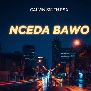 Nceda Bawo (Remastered)