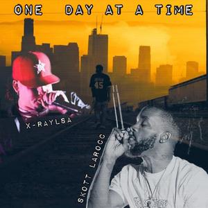 One Day At A Time (feat. X-Ray LSA)