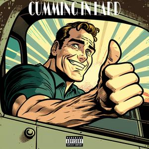 CUMMING IN HARD