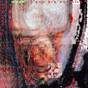 Not Sick (feat. Boucherie Chevaline)