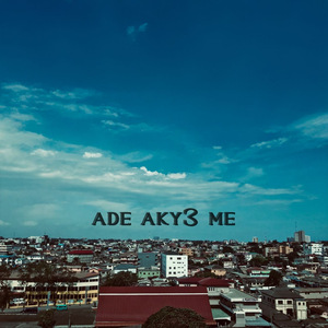 Ade Akye Me