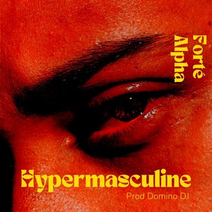 Hyper Masculine