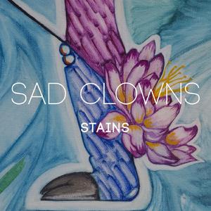 Stains (CSI Live Session)
