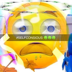 SELF CONSIOUS