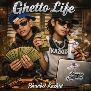 Ghetto Life