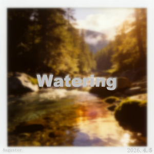 Watering