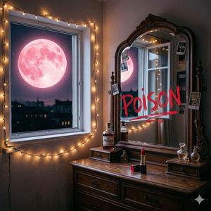 POISON (I Can't Get Enough)