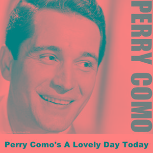 It's A Lovely Day Today