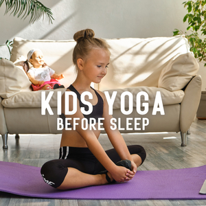Yoga Music for Kids 2022