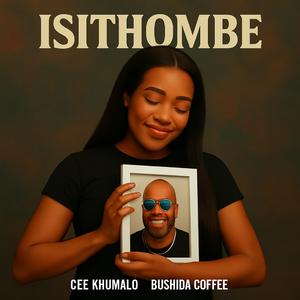 Isithombe (feat. Cee Khumalo)