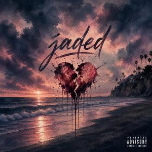 Jaded