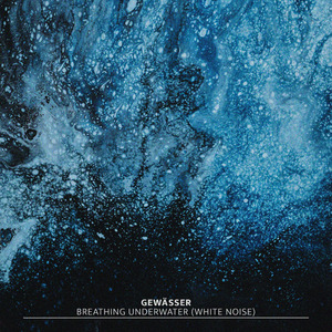 Breathing underwater (white noise)