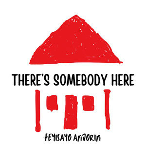 There's Somebody Here