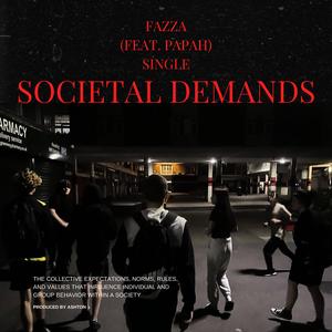 Societal Demands (feat. PAPAH)