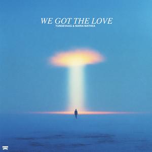 We Got The Love