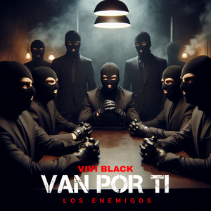 Van por Ti los Enemigos